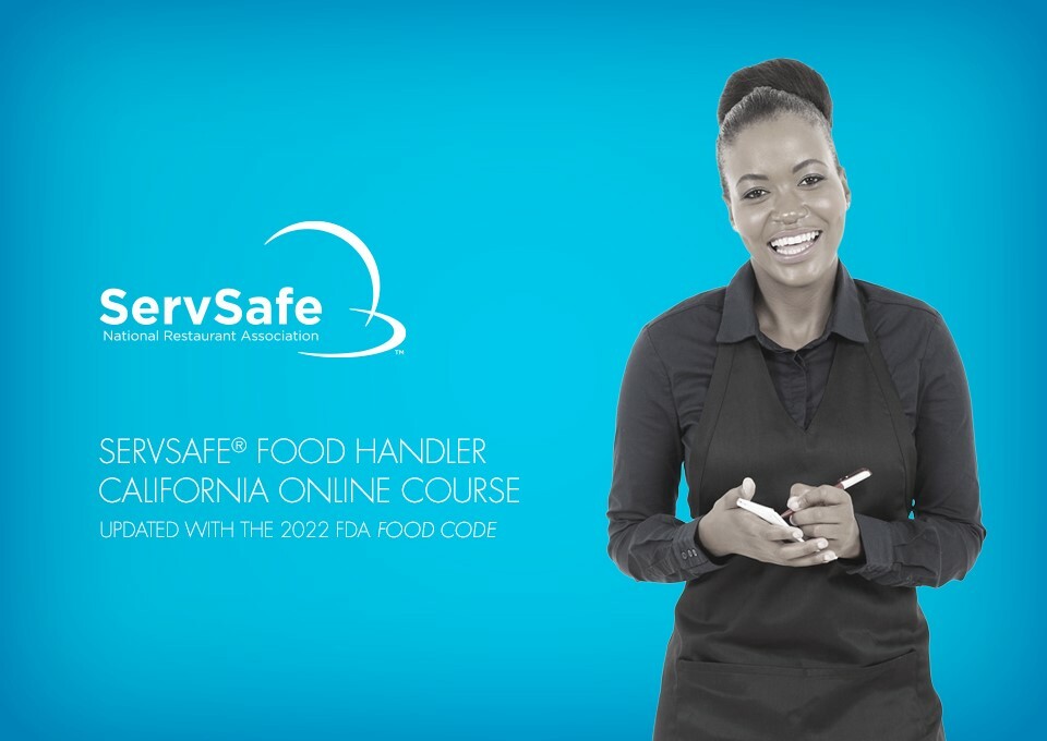 click to see details for ServSafe Food Handler® California Online Course & Assessment